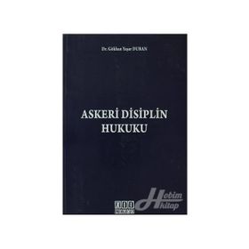 ASKERI CEZA VE DISIPLIN HUKUKU - OLGUN DEĞIRMENCI