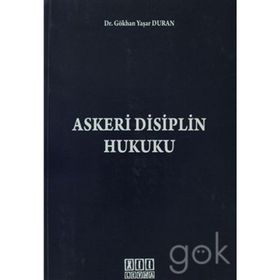 ASKERI CEZA VE DISIPLIN HUKUKU - OLGUN DEĞIRMENCI
