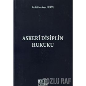 ASKERI CEZA VE DISIPLIN HUKUKU - OLGUN DEĞIRMENCI
