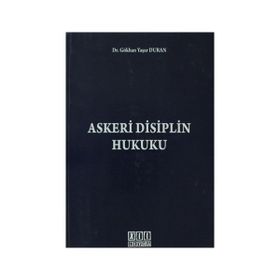 ASKERI CEZA VE DISIPLIN HUKUKU - OLGUN DEĞIRMENCI