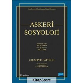 Askeri Sosyoloji - Giuseppe Caforio Hakan Bayramlık