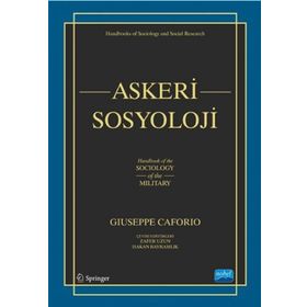 Askeri Sosyoloji - Giuseppe Caforio Hakan Bayramlık