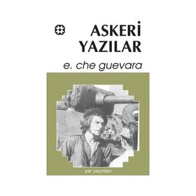 Askeri Yazılar - Ernesto Che Guevara