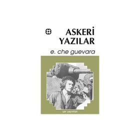 Askeri Yazılar - Ernesto Che Guevara