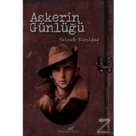 Askerin Günlüğü - Selçuk Kızıldağ