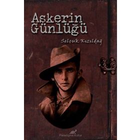 Askerin Günlüğü - Selçuk Kızıldağ