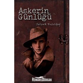 Askerin Günlüğü - Selçuk Kızıldağ