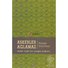 ASKERLER AĞLAMAZ - RINDERT KROMHOUT