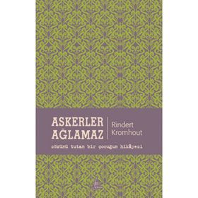 ASKERLER AĞLAMAZ - RINDERT KROMHOUT