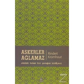 ASKERLER AĞLAMAZ - RINDERT KROMHOUT