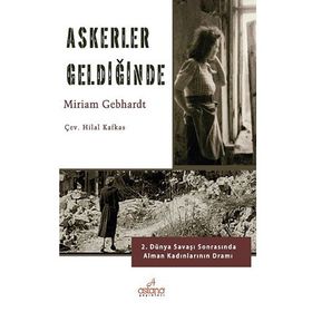 Askerler Geldiğinde - Miriam Gebhardt