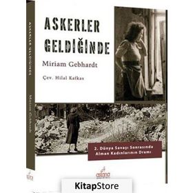 Askerler Geldiğinde - Miriam Gebhardt