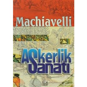 ASKERLIK SANATI - NICCOLO MACHIAVELLI