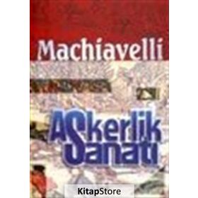 ASKERLIK SANATI - NICCOLO MACHIAVELLI