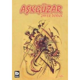 AŞKGÜZAR - ZAFER DORUK