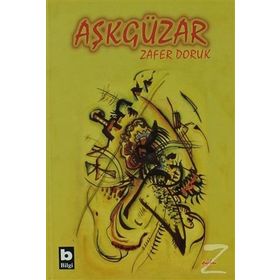 AŞKGÜZAR - ZAFER DORUK