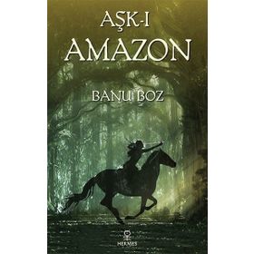 Aşkı Amazon - Banu Boz