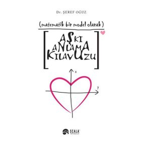 Aşkı Anlama Kılavuzu - Şeref Oğuz
