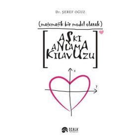 Aşkı Anlama Kılavuzu - Şeref Oğuz