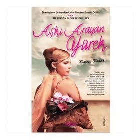 AŞKI ARAYAN YÜREK - RACHEL KADISH