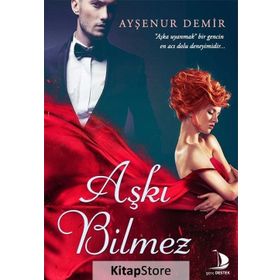 Aşkı Bilmez - Ayşenur Demir