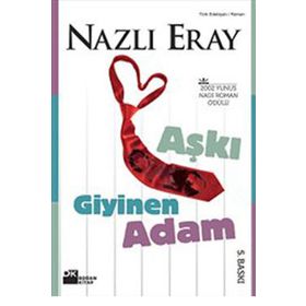 AŞKI GIYINEN ADAM - NAZLI ERAY