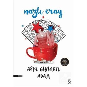 AŞKI GIYINEN ADAM - NAZLI ERAY