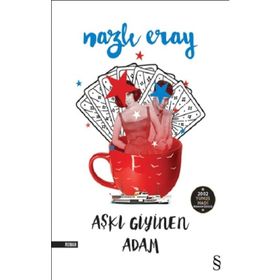 AŞKI GIYINEN ADAM - NAZLI ERAY