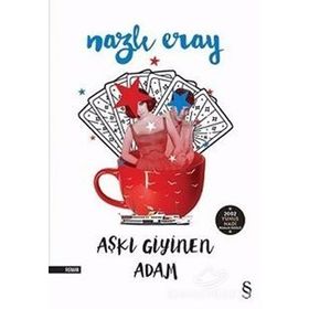 AŞKI GIYINEN ADAM - NAZLI ERAY