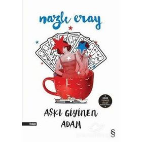 AŞKI GIYINEN ADAM - NAZLI ERAY