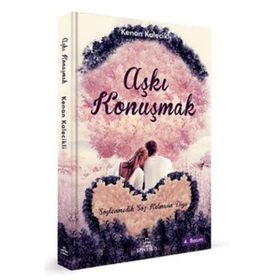 AŞKI KONUŞMAK - KENAN KALECIKLI