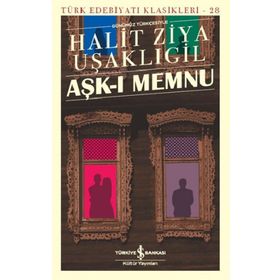 Aşkı Memnu - Halit Ziya Uşaklıgil