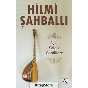 Aşkı Saldık Gönüllere - Hilmi Şahballı