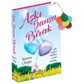 Aşkı Şansa Bırak - Rosanna Chiofalo