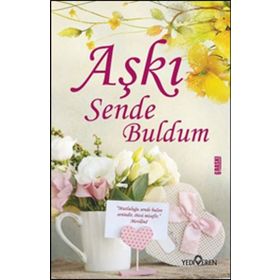 Aşkı Sende Buldum - Akif Bayrak