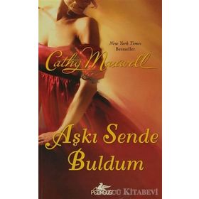 AŞKI SENDE BULDUM - CATHY MAXWELL