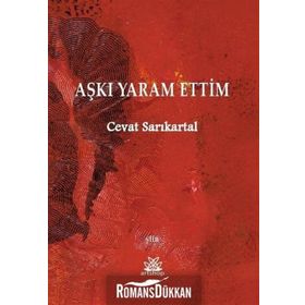 Aşkı Yaram Ettim - Cevat Sarıkartal