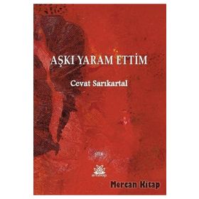 Aşkı Yaram Ettim - Cevat Sarıkartal