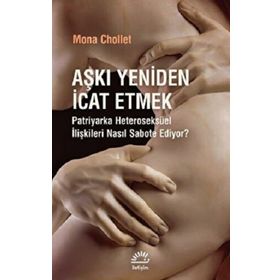 Aşkı Yeniden İcat Etmek İletişim Yayınevi