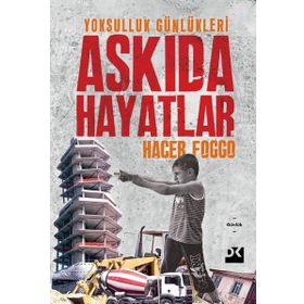 Askıda Hayatlar - Hacer Foggo