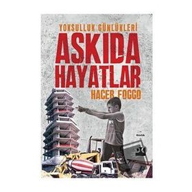 Askıda Hayatlar - Hacer Foggo