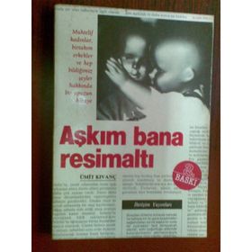 AŞKIM BANA RESİMALTI - ÜMİT KIVANÇ