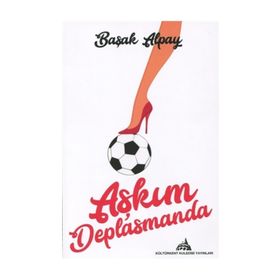 Aşkım Deplasmanda - Başak Alpay