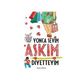 Aşkım Diyetteyim - Yonca Sevim