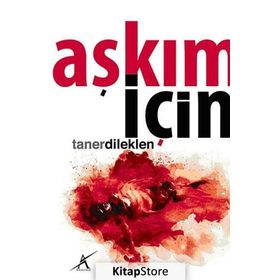 AŞKIM İÇIN - TANER DILEKLEN