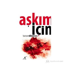 AŞKIM İÇIN - TANER DILEKLEN