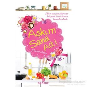 Aşkım Sana Ait! - Eleanor Moran