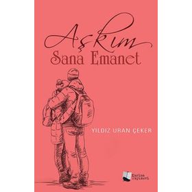 Aşkım Sana Emanet - Yıldız Uran Çeker