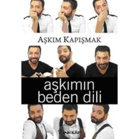 Aşkımın Beden Dili - Aşkım Kapışmak