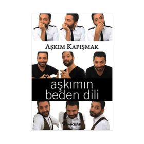 Aşkımın Beden Dili - Aşkım Kapışmak